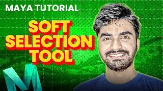 The Soft Selection TOOL 🔨 that will CHANGE YOUR Maya GAME ✅️ 😎😎 || MAYA TUTORIAL 2025 Beginner