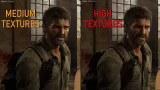The Last of Us Part I 8GB VRAM High Textures Optimized settings