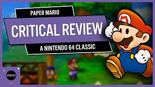 Paper Mario: A Critical Review