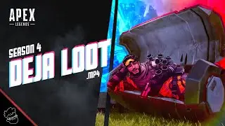 ONE MORE TIME in DejaLoot.mp4 | Apex Legends (Season 4)