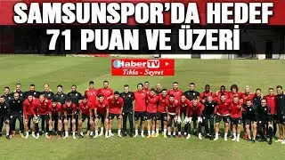 Samsunspor'da hedef 71 puan ve üstü - Samsun Haber - Samsun Haber Gazetesi