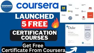 Top 5 Free Courses | Coursera Free Certification Courses for 2022 | Learn free Courses |