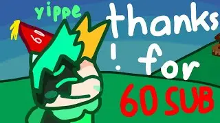 60 sub special thank you thank you thank you thank you thank you thank you
