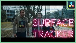 New Surface Tracker | DaVinci Resolve 18 Studio |