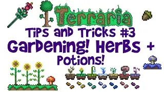 Terraria Gardening Guide! Mushroom, Herb, Potion Farm etc! (Tips & Tricks, 1.3 AND console/mobile!)