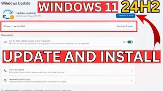 Windows 11 24H2 Update & Install step by step | How to Download 24H2 ISO File