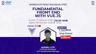 Workshop Vue.JS - Fundamental Front-End With Vue.JS (Day 1)