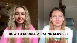 How to choose a dating service? #matchmaking #matchmakingservice #datingtipsformen #datingadvice