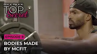SIXX PAXX Top Secret - Bodies made by MC Fit (Folge 8)