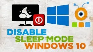 How to Disable Sleep Mode in Windows 10 | How to Turn Off Sleep Mode in Windows 10