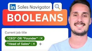 LinkedIn Sales Navigator Boolean Search Tutorial: Easy Guide 2026