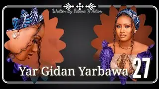Yar Gidan Yarabawa 27 Sep/10/2024