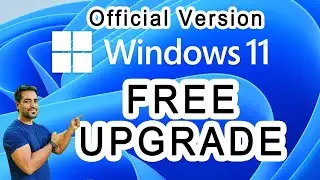 How to upgrade to Windows 11 |  Windows 10 Upgrade to Windows 11 official version (FREE)