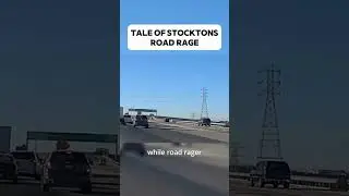 Tale of Stockstons road rage