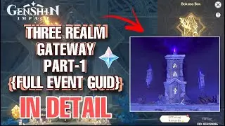 THREE REALM GATEWAY OFFERING {PART-1} [FULL EVENT GUIDE IN DETAIL] | Genshin Impact || Vrochi