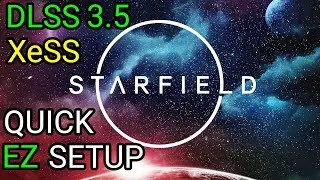 STARFIELD DLSS 3.5 Mod & XeSS Mod for Starfield!