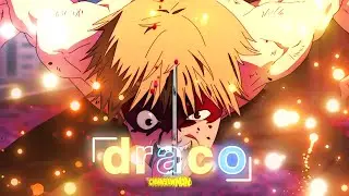 D.R.A.C.O 🧛🏿‍♂️ | Chainsaw Man Edit - AMV 4K