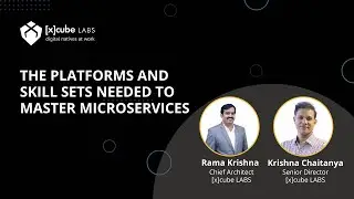 The Platforms and Skill Sets Needed to Master Microservices