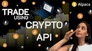 Buy Crypto using Alpaca Snapshot and Crypto APIs