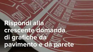 Rispondi alla crescente domanda di grafiche da pavimento e da parete