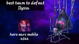 how to defeat Ilyssa the weaver in 30 second | hero wars mobile 2022