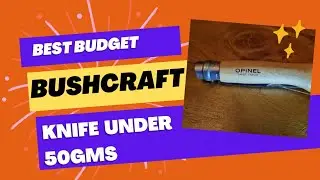 Best Budget Bushcraft Knife, Lightweight - Under 50gms