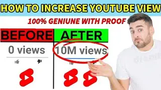how to increase YouTube view in few minutes