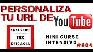 PERSONALIZA LA URL DE TU CANAL DE YOUTUBE 2020 Y GANA SUSCRIPTORES CON ESTE TRUCO ✅ #004