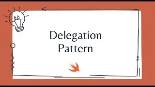 Delegation Pattern in Swift | Design Patterns