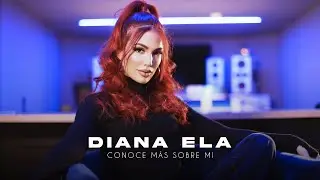 Diana Ela - Conoce más sobre mi ❤️