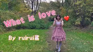 【ruirui酱】What is love❤️ 双马尾作