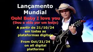 Ooh Baby I love you (Lançamento inédito de Otto Nilsen)