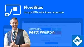 FlowBites: Using XPath with Power Automate