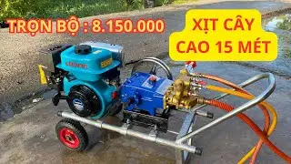 Dàn Máy Xịt Cây Cao 15 MÉT | Giá 8.150.000