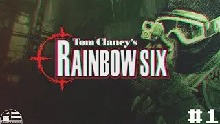 Rainbow Six - Ep. 1