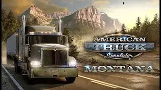 🔥 American Truck Simulator - Montana / СТРИМ #3 /