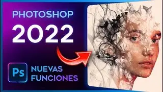 Photoshop 2022 ⭐ Top 7 Novedades!