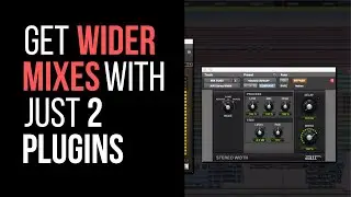 Get Wider Mixes With Just 2 Plugins - RecordingRevolution.com