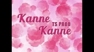 TS PROD - #Militape - Kanne Kanne