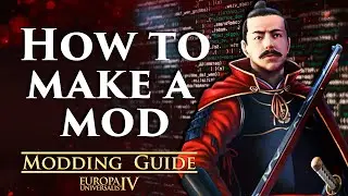 How to Make Your First Europa Universalis IV Mod in 2025?