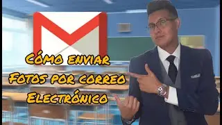 CÓMO ENVIAR FOTOS POR CORREO ELECTRÓNICO - TUTORIAL