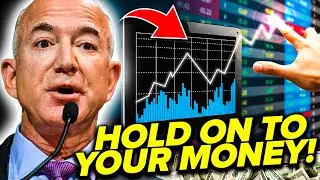 HOLD ON TO YOUR MONEY! - Jeff Bezos's Warning