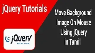 Move Background Image On Mouse Using jQuery in Tamil