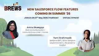 EP. 09: Salesforce Flow Features- Summer'26