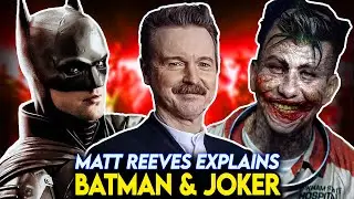 THE BATMAN - Why Matt Reeves' Breakdown of The Joker Makes Perfect Sense