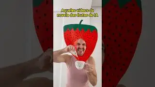 AQUELES VÍDEOS DA NOVELA DAS FRUTAS DE IA - Pt 2