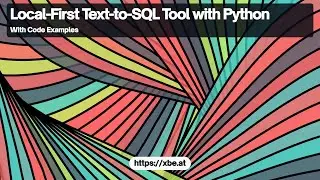 Local First Text-to-SQL Tool Using Python: Querying Local Databases