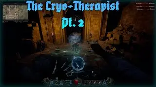 The Cryo-Therapist Part 2