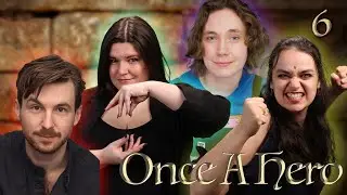 Once A Hero | Dungeons & Dragons | Episode Six
