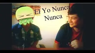 TE MASTURB*S EN EL BAÑO?/El Yo Nunca Nunca